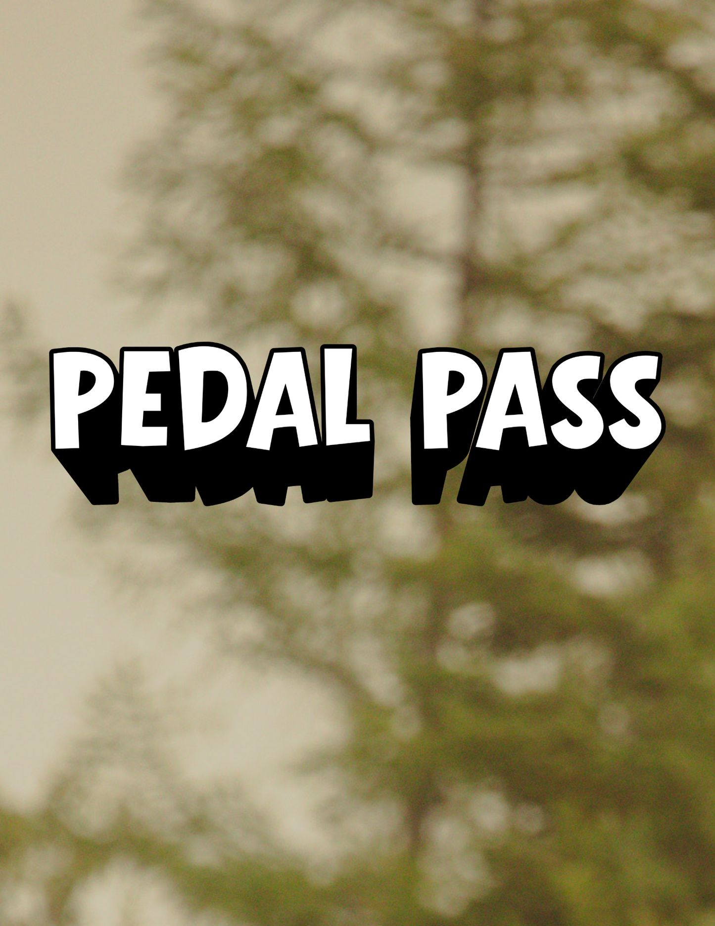 PEDAL PASS