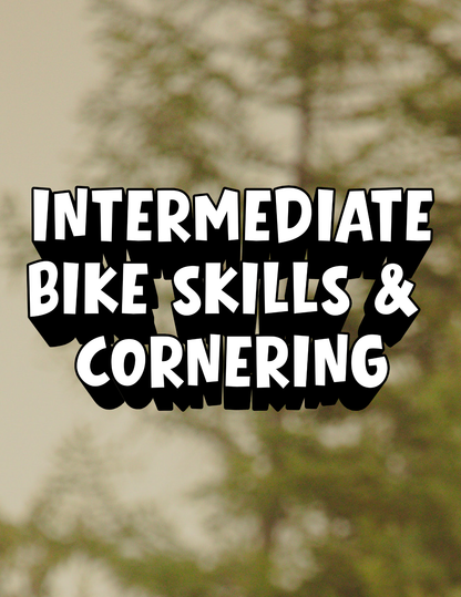 Intermediate Bike Skills / Cornering -Sat, May 23